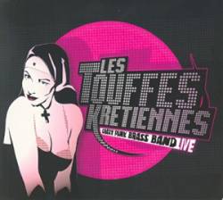 Les Touffes Kretiennes : Crazy Punk Brass Band Live